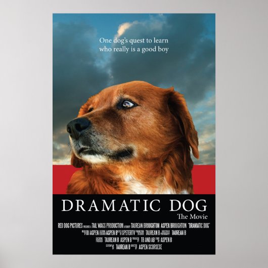 "Dramatic Dog" Faux Movie Poster (Voorkant)