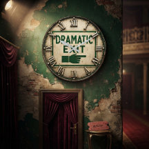 Dramatic Exit Funny Vintage Exit Sign Humor