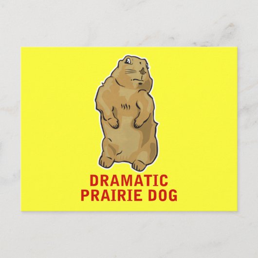 Dramatic Prairie Dog Briefkaart (Voorkant)