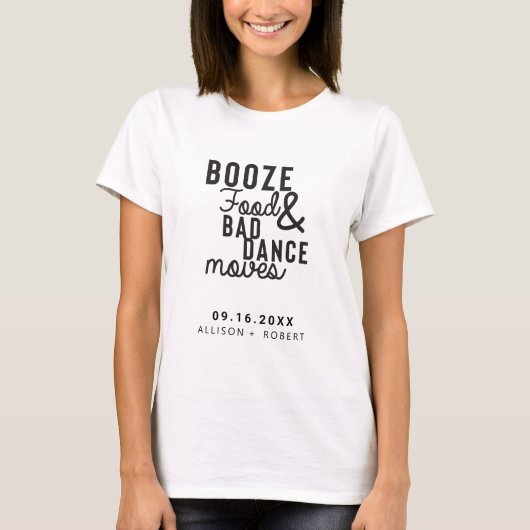 Drank Eten & Slecht Dansen Trouwdatum Casual T-shirt (Voorkant)