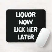 Drank Lik Haar Later Leuke Drankfeest Verlovingsfe Muismat (Met muis)