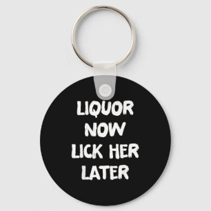 Drank lik haar later lol drank vrijgezellenfeest  sleutelhanger