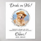 Drankjes Op Mij Aangepaste Foto Hond Bar Huisdier  Poster (Voorkant)