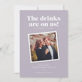 Drankjes Zijn Op Ons Grappige Huwelijk Opsparen To Save The Date