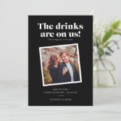 Drankjes Zijn Op Ons Grappige Huwelijk Save the Da Date (Staand voorkant)