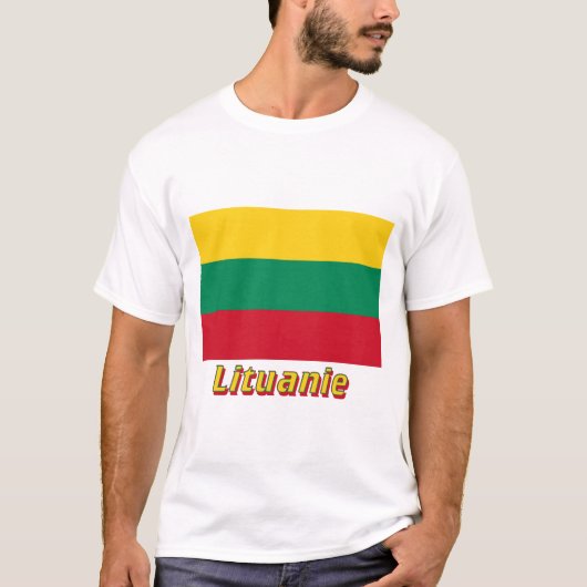 Drapeau Lituanie avec le nom en français T-shirt (Voorkant)