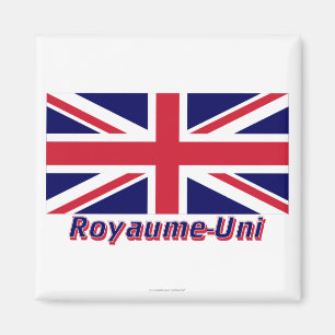 Drapeau Royaume-Uni avec le nom en français Magneet