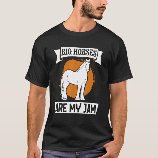 Draught Scotland Horse for Horseback Rider Clydesd T-shirt (Voorkant)