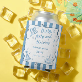 Drawn Thirty, Flirty, & Thriving 30th Birthday Blikjeskoeler