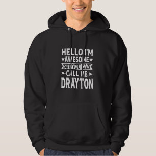 Drayton achternaam Noem me Drayton familie achtern Hoodie