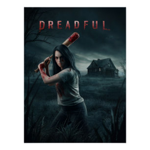 Dreadful 11 perfect poster