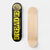 DREADIE Skateboard (Voorkant)