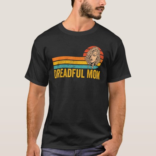 Dreadlock Mom Dreads Rastafari Rasta Dreadful Mom T-shirt (Voorkant)
