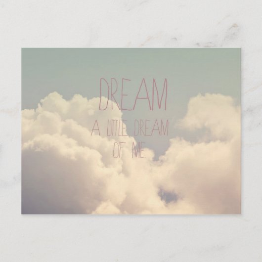 Dream A Little Briefkaart (Voorkant)