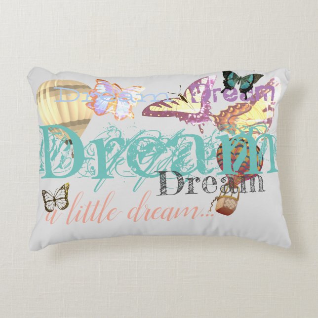 Dream a Little Dream Pillow Accent Kussen (Voorkant)
