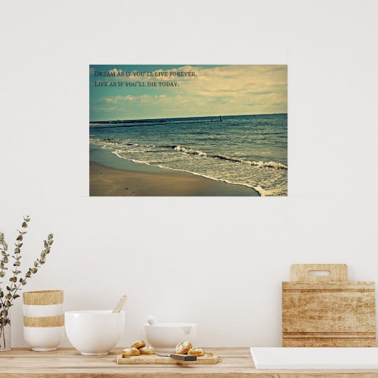 Dream alsof je eeuwig leeft... poster (Keuken)