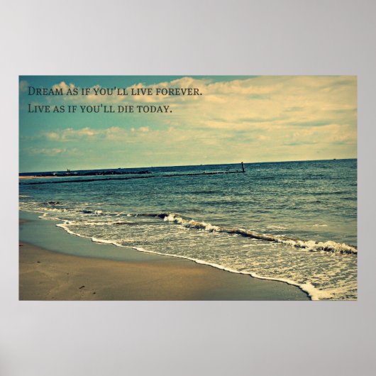 Dream alsof je eeuwig leeft... poster (Voorkant)