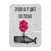 Dream alsof je voor altijd zult leven magneet (Verticaal)