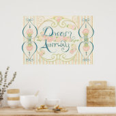 Dream Anyway Poster (Keuken)