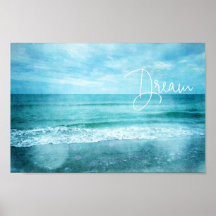 Dream Beach Quote Blauwgroen Blue Ocean Quottes Poster