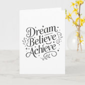 Dream Believe Achieve - Gym, drukte, succes Kaart (Gele Bloem)
