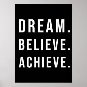 Dream Believe Achieve - Gym, drukte, succes Poster