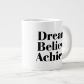 Dream Believe Achieve Life Quote Jumbo Mug Grote Koffiekop (Voorkant rechts)