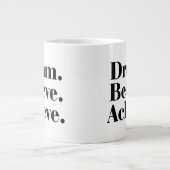 Dream Believe Achieve Life Quote Jumbo Mug Grote Koffiekop (Voorkant)