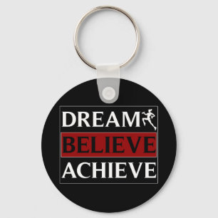 Dream Believe Achieve Sleutelhanger