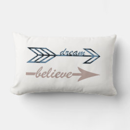 Dream Believe Arrows Sierkussen Kussen