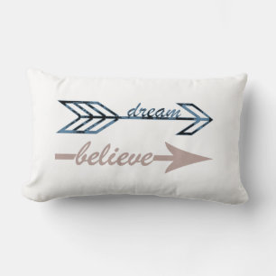 Dream Believe Arrows Sierkussen Kussen