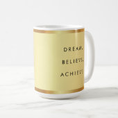 Dream Believe Bereik aangepaste tekst Succes Quote Koffiemok (Voorkant rechts)