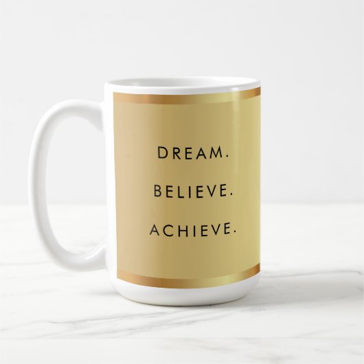 Dream Believe Bereik aangepaste tekst Succes Quote Koffiemok (Links)