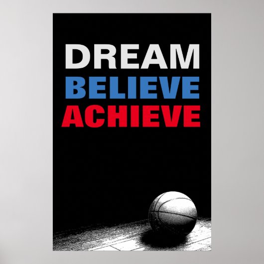 Dream Believe Bereik Motivatie Basketbal Poster (Voorkant)