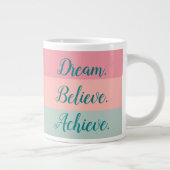 Dream Believe Bereiken Roze Peach Blauwgroen Hand  Grote Koffiekop (Rechts)