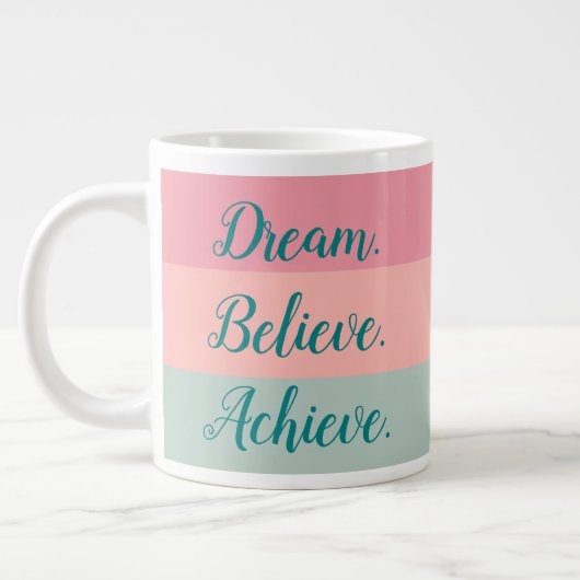 Dream Believe Bereiken Roze Peach Blauwgroen Hand  Grote Koffiekop (Links)