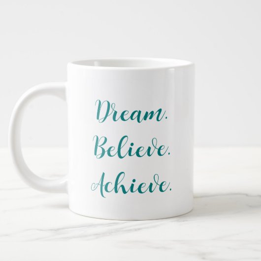 Dream Believe Blauwgroen script aangepaste offerte Grote Koffiekop (Links)
