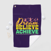 Dream Believe Quote - Gymnastiek voor vrouwen Golfhanddoek (Insitu)