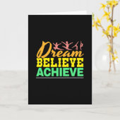 Dream Believe Quote - Gymnastiek voor vrouwen Kaart (Gele Bloem)