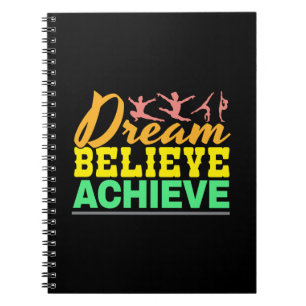 Dream Believe Quote - Gymnastiek voor vrouwen Notitieboek