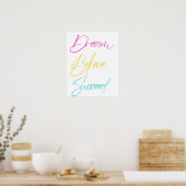 Dream Believe Succeed Motivatie typografie Poster (Keuken)