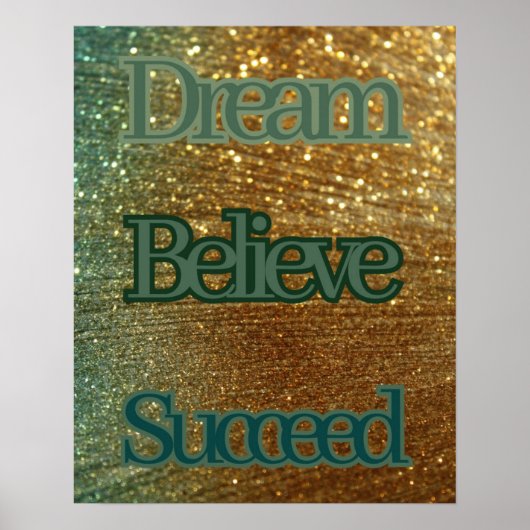 Dream Believe Succeed Motivatie Typografie Poster (Voorkant)