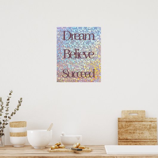 Dream Believe Succes Motivatie Girly Glitter Poster (Keuken)