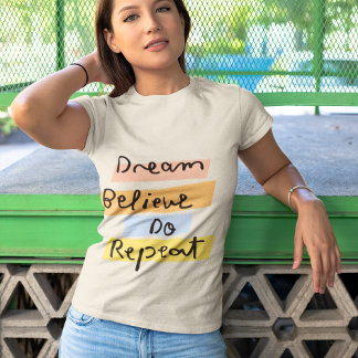Dream & Believe T-shirts voor dames