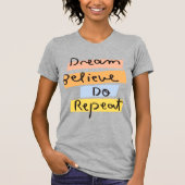 Dream & Believe T-shirts voor dames (Voorkant)