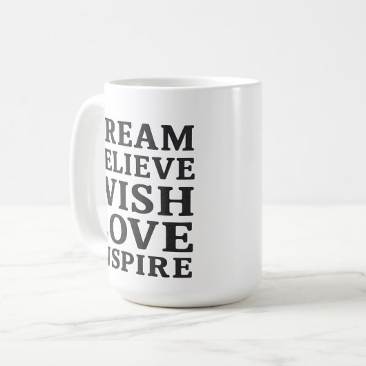 Dream Believe Wish Love Inspireert Motivatie quote Koffiemok (Voorkant links)