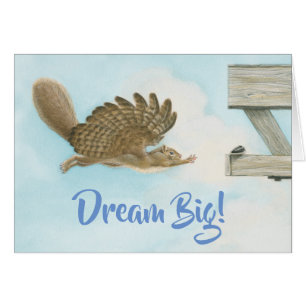 Dream Big!