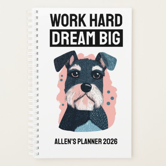 Dream Big 2026 Planner - Schnauzer Lover Gift (Voorkant)