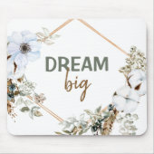 Dream Big Boho Chic Pampas Grass Insping Quote Muismat (Voorkant)