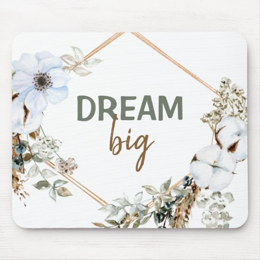 Dream Big Boho Chic Pampas Grass Insping Quote Muismat (Voorkant)